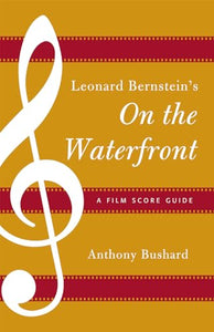 Leonard Bernstein's On the Waterfront 