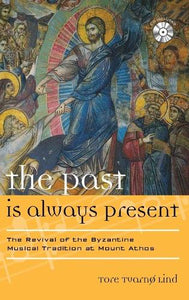 The Past Is Always Present 