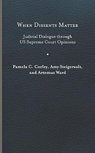 When Dissents Matter 