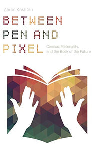 Between Pen and Pixel 