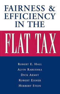 Fairness and Efficiency in the Flat Tax 