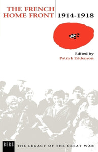 The French Home Front, 1914-1918 