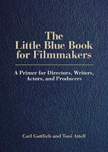 The Little Blue Book for Filmmakers 