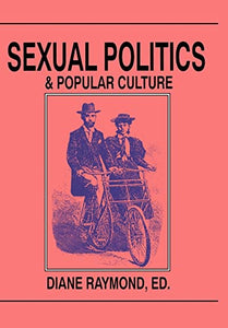 Sexual Politics and Popular Culture 