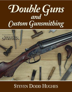 Double Guns and Custom Gunsmithing 