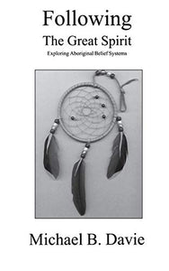 Following the Great Spirit 