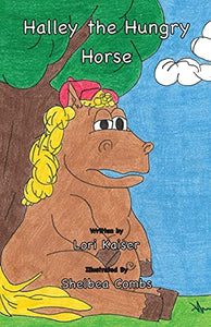 Halley the Hungry Horse 