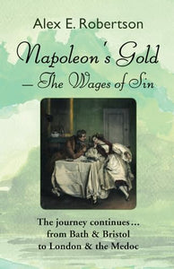 Napoleon's Gold - The Wages of Sin 