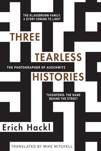 Three Tearless Histories 