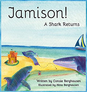 Jamison! A Shark Returns 
