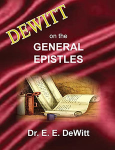 DeWitt on the General Epistles 