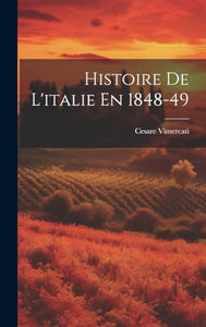 Histoire De L'italie En 1848-49 