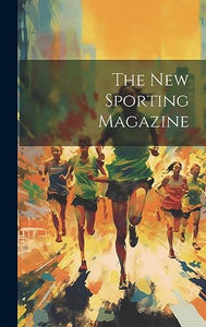 The New Sporting Magazine 