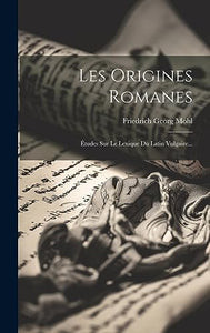 Les Origines Romanes 