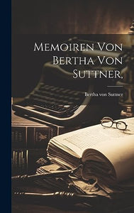Memoiren von Bertha von Suttner, 