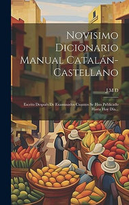 Novisimo Dicionario Manual Catalán-castellano 
