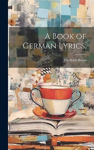 A Book of German Lyrics; 