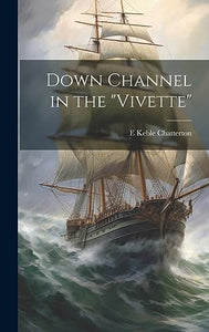 Down Channel in the Vivette 