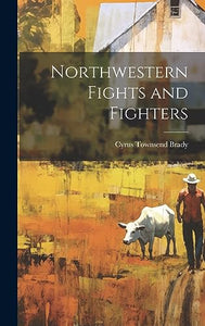 Northwestern Fights and Fighters 