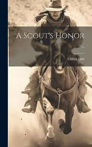 A Scout's Honor .. 
