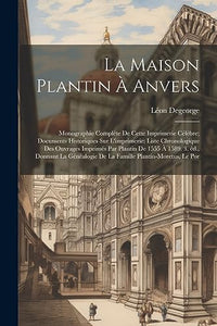 La maison Plantin à Anvers 
