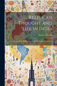 Religious Thought and Life in India 