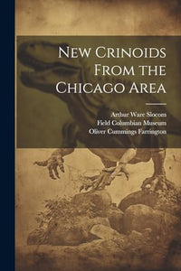 New Crinoids From the Chicago Area 
