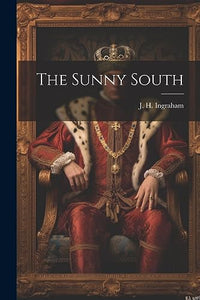 The Sunny South 