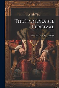 The Honorable Percival 