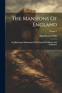 The Mansions Of England 