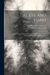The Eye And Hand 