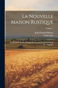 La Nouvelle Maison Rustique 