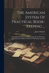 The American System Of Practical Book-keeping ... 