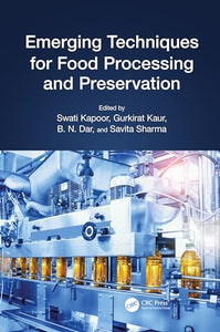 Emerging Techniques for Food Processing and Preservation 
