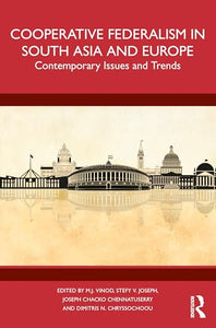 Cooperative Federalism in South Asia and Europe 