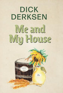 Me and My House 