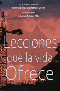 Lecciones que la vida ofrece 