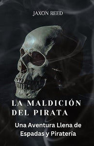 La Maldicion del Pirata 
