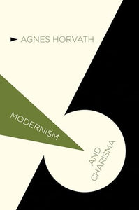 Modernism and Charisma 