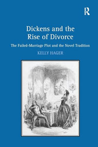 Dickens and the Rise of Divorce 