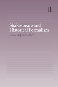 Shakespeare and Historical Formalism 