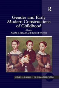 Gender and Early Modern Constructions of Childhood 