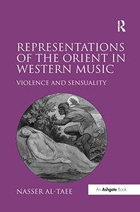 Representations of the Orient in Western Music 