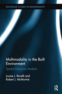 Multimodality in the Built Environment 