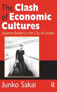 The Clash of Economic Cultures 
