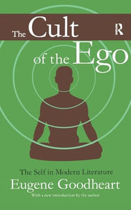 The Cult of the Ego 