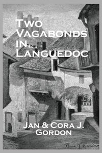 Two Vagabonds In Languedoc 