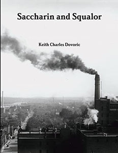 Saccharin and Squalor 