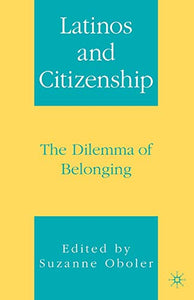Latinos and Citizenship 