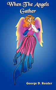 When The Angels Gather 